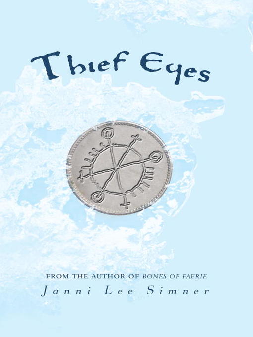 Title details for Thief Eyes by Janni Lee Simner - Available